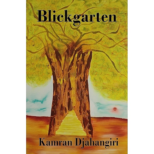 Blickgarten, Kamran Djahangiri