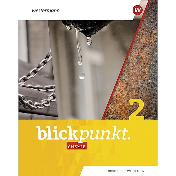 Blickpunkt Chemie - Ausgabe 2021 für Nordrhein-Westfalen und Hessen, m. 1 Buch, m. 1 Online-Zugang