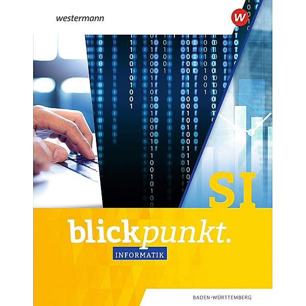 Blickpunkt Informatik - Ausgabe 2024 für Baden-Württemberg