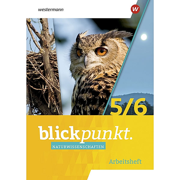 Blickpunkt Naturwissenschaften - Ausgabe 2022 für die 5. und 6. Klassen in Berlin, Brandenburg und Rheinland-Pfalz