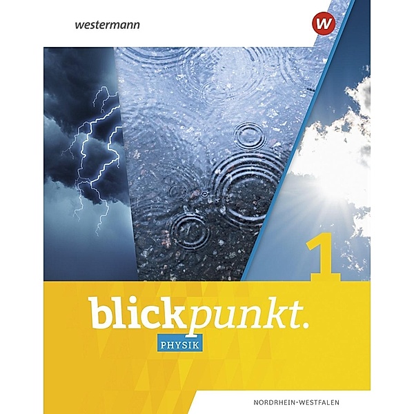 Blickpunkt Physik - Ausgabe 2020 für Nordrhein-Westfalen, m. 1 Buch, m. 1 Online-Zugang
