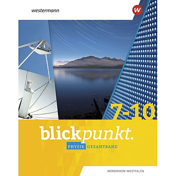 Blickpunkt Physik - Ausgabe 2020 für Nordrhein-Westfalen