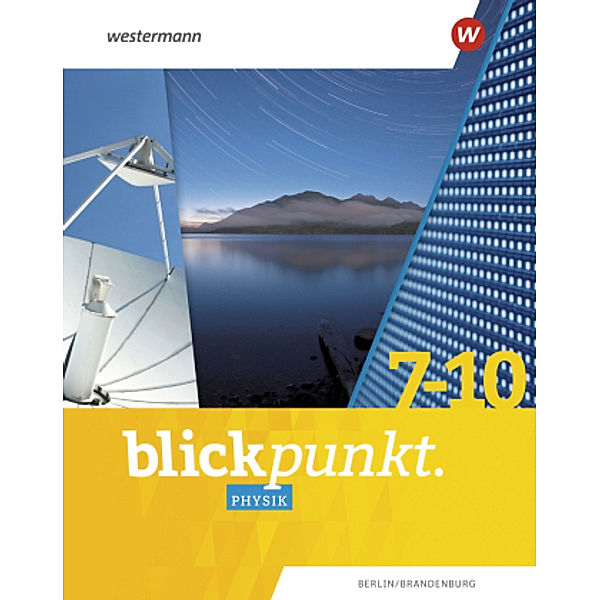 Blickpunkt Physik - Ausgabe 2023 für Berlin und Brandenburg, m. 1 Buch, m. 1 Online-Zugang