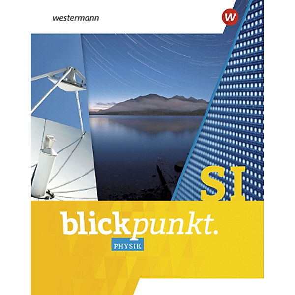 Blickpunkt Physik - Ausgabe 2023 für Mecklenburg-Vorpommern, Sachsen-Anhalt, Sachsen und Thüringen, m. 1 Buch, m. 1 Onli