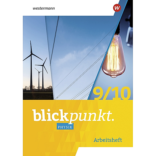 Blickpunkt Physik - Ausgabe 2023 für Mecklenburg-Vorpommern, Sachsen-Anhalt, Sachsen, Thüringen, Berlin und Brandenburg