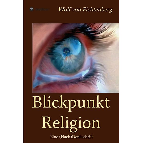 Blickpunkt Religion, Wolf von Fichtenberg
