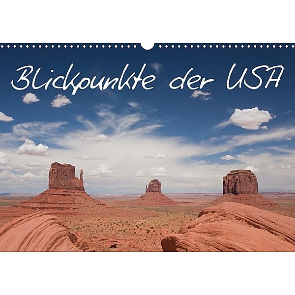 Blickpunkte der USA (Wandkalender 2018 DIN A3 quer), Stefan Schütter