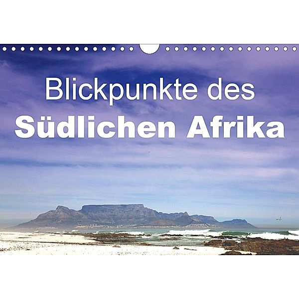 Blickpunkte des Südlichen Afrika (Wandkalender 2021 DIN A4 quer), Stefan Schütter