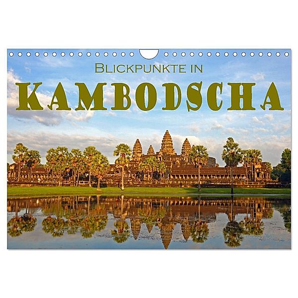 Blickpunkte in Kambodscha (Wandkalender 2025 DIN A4 quer), CALVENDO Monatskalender, Calvendo, Stefan Schütter