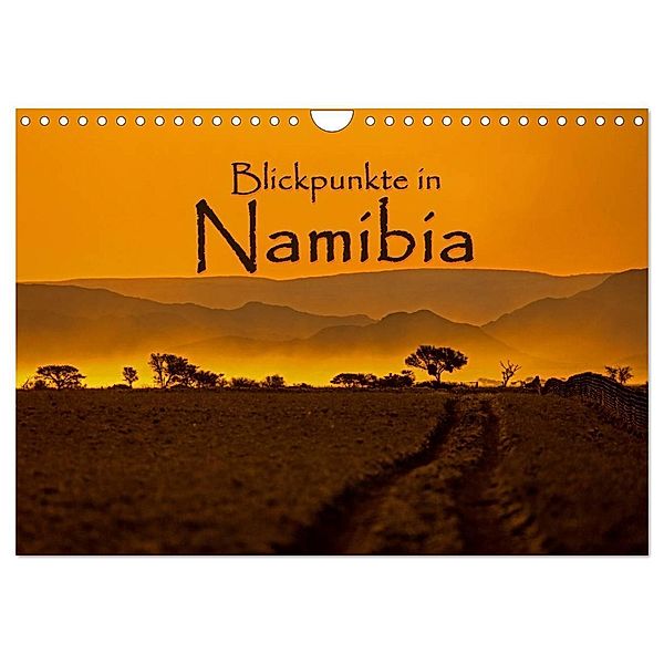Blickpunkte in Namibia (Wandkalender 2025 DIN A4 quer), CALVENDO Monatskalender, Calvendo, Stefan Schütter