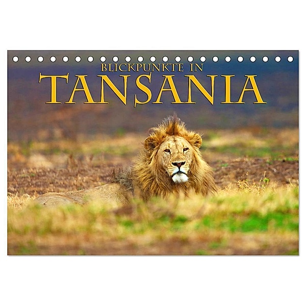 Blickpunkte Tansanias (Tischkalender 2024 DIN A5 quer), CALVENDO Monatskalender, Stefan Schütter