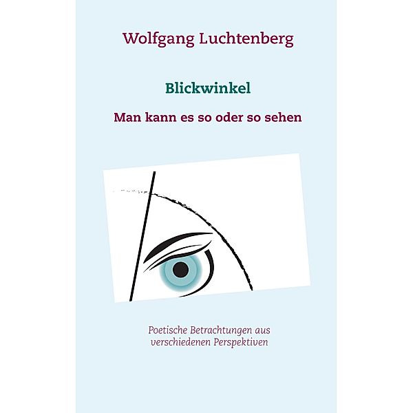 Blickwinkel, Wolfgang Luchtenberg