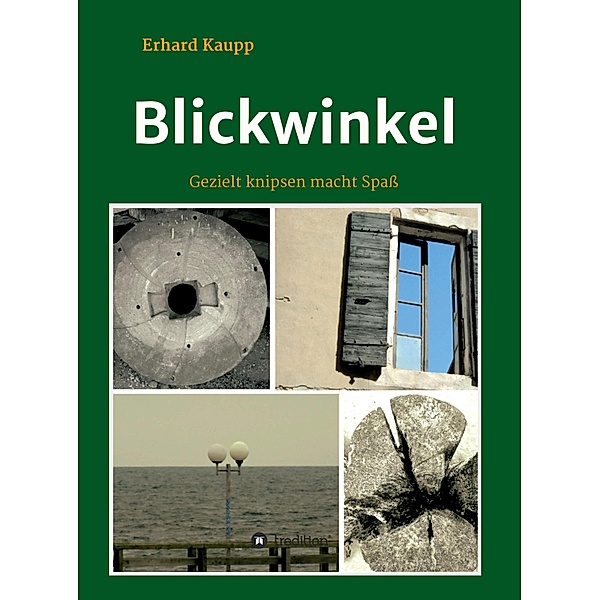Blickwinkel, Erhard Kaupp