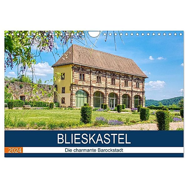 Blieskastel - Die charmante Barockstadt (Wandkalender 2024 DIN A4 quer), CALVENDO Monatskalender, Thomas Bartruff