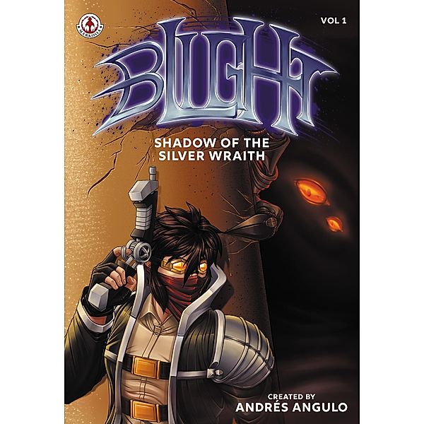 Blight (volume 1), Andrés Angulo