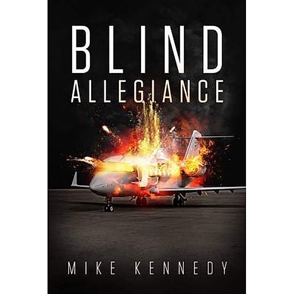 Blind Allegiance, Mike Kennedy