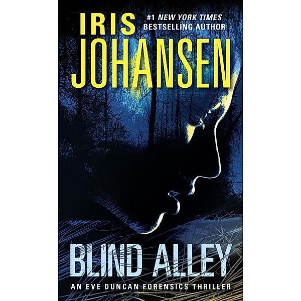 Blind Alley / Eve Duncan Bd.5, Iris Johansen