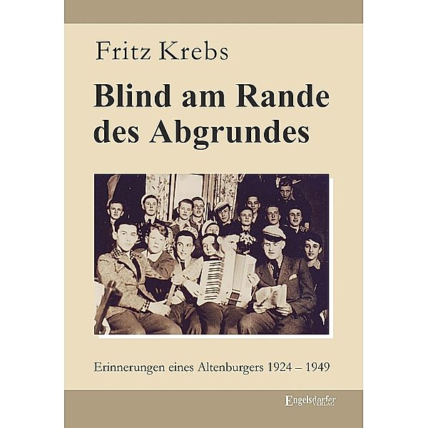 Blind am Rande des Abgrundes, Fritz Krebs