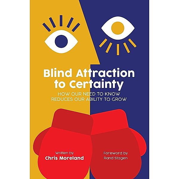 Blind Attraction To Certainty, Chris Moreland