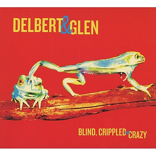 Blind,Crippled & Crazy, Delbert McClinton