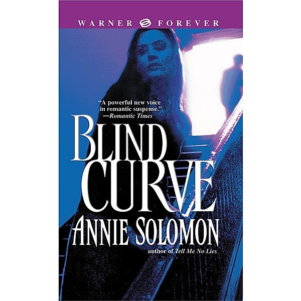 Blind Curve, Annie Solomon