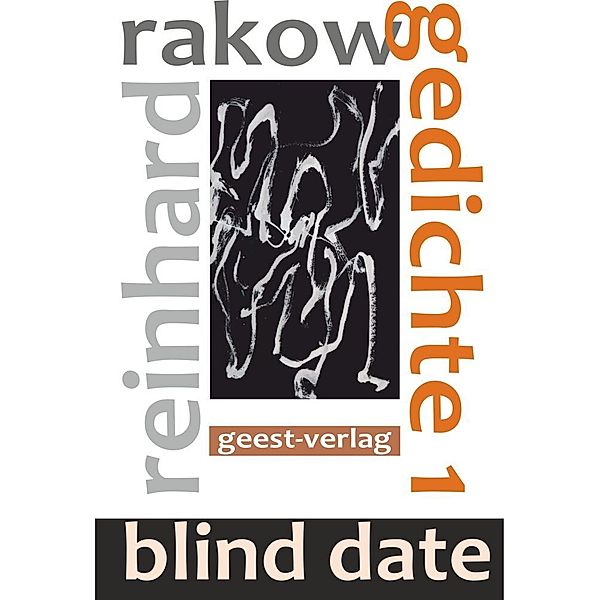 BLIND DATE, Reinhard Rakow