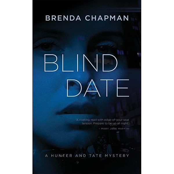 Blind Date (Hunter and Tate Mysteries) / Hunter and Tate Mysteries, Brenda Chapman