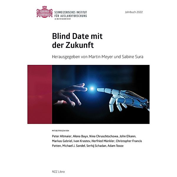 Blind Date mit der Zukunft / Sozialwissenschaftliche Studien des Instituts für Auslandsforschung
