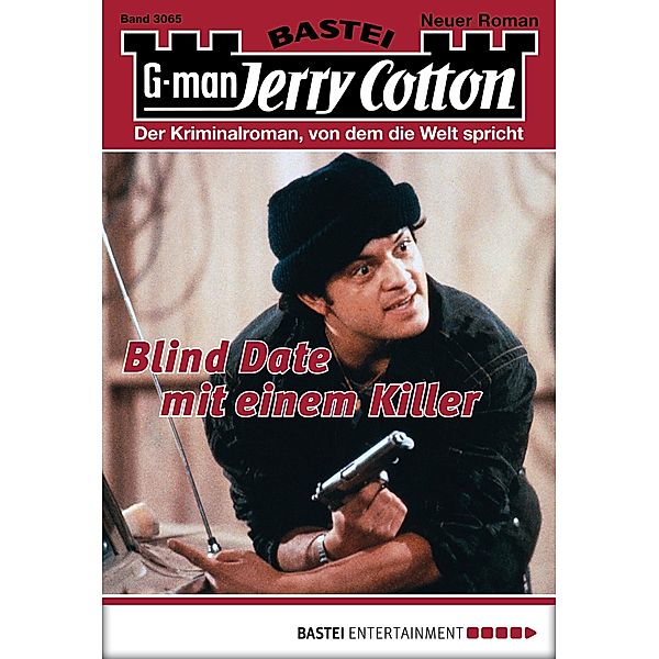 Blind Date mit einem Killer / Jerry Cotton Bd.3065, Jerry Cotton