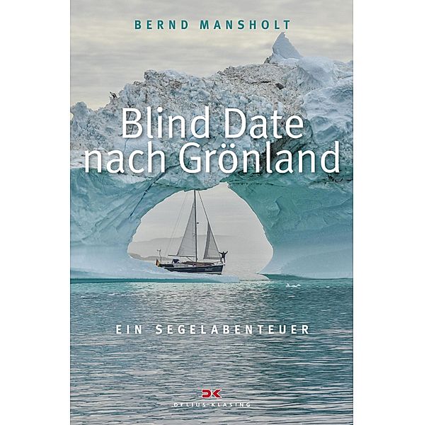 Blind Date nach Grönland, Bernd Mansholt