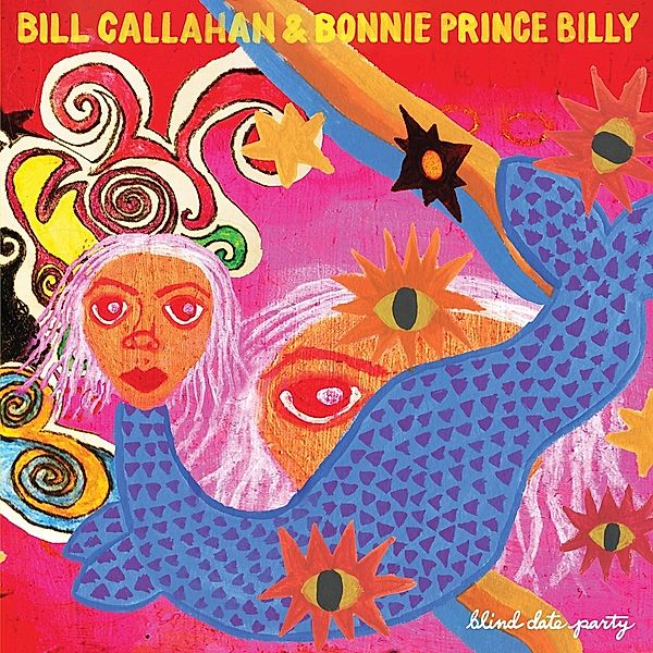 Blind Date Party (2lp) (Vinyl), Bill Callahan & Bonnie Prince Billy