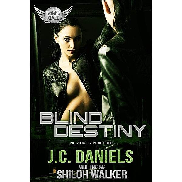 Blind Destiny, J. C. Daniels
