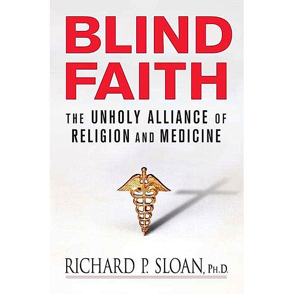 Blind Faith, Richard P. Sloan
