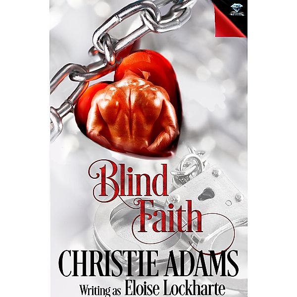 Blind Faith, Christie Adams, Eloise Lockharte