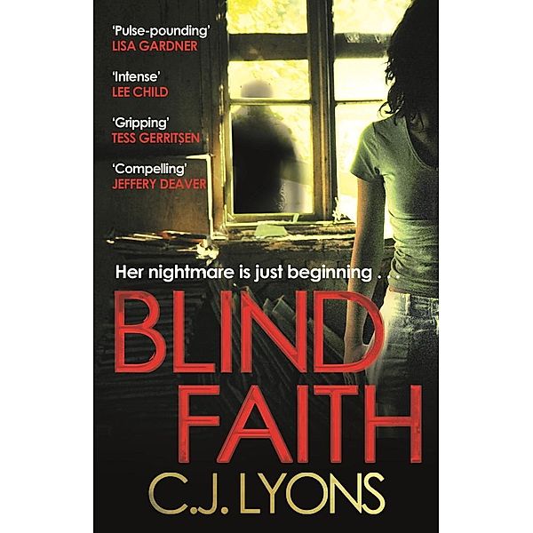 Blind Faith / Caitlyn Tierney Trilogy Bd.1, C. J. Lyons