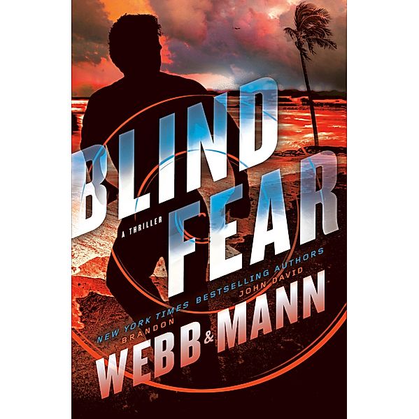 Blind Fear / The Finn Thrillers Bd.3, Brandon Webb, John David Mann