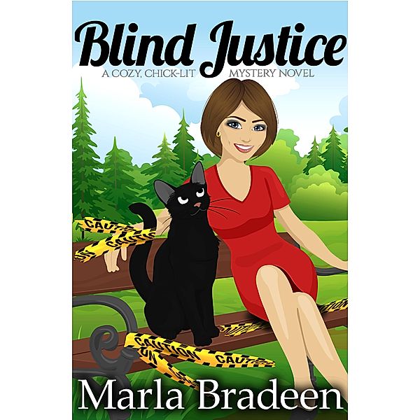 Blind Justice, Marla Bradeen