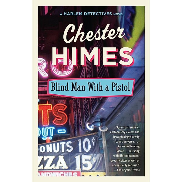 Blind Man with a Pistol / Harlem Detectives Bd.8, Chester Himes