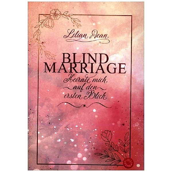 Blind Marriage, Lilian Dean