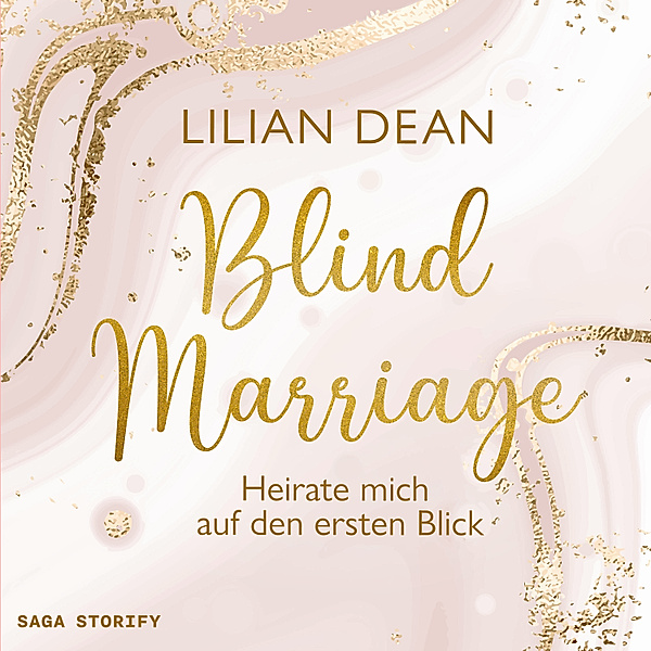 Blind Marriage - Heirate mich auf den ersten Blick, Lilian Dean