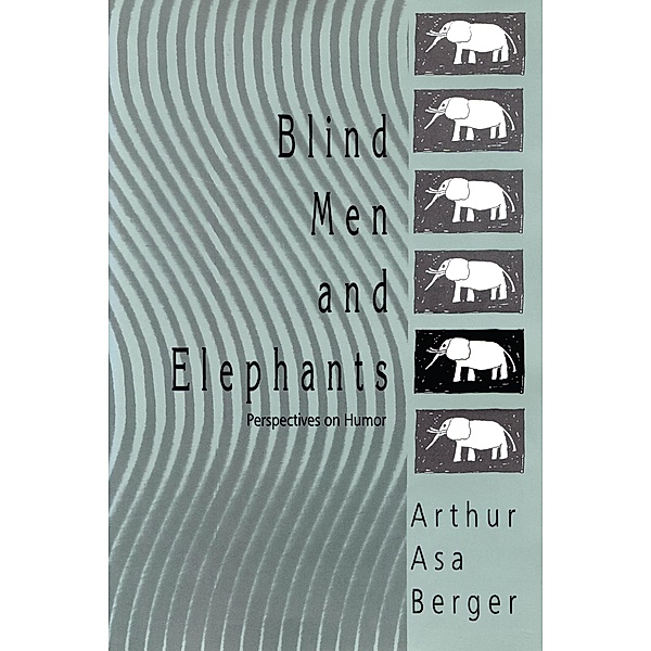 Blind Men and Elephants, Arthur Asa Berger