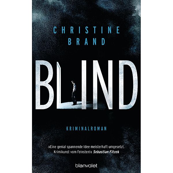 Blind / Milla Nova ermittelt Bd.1, Christine Brand