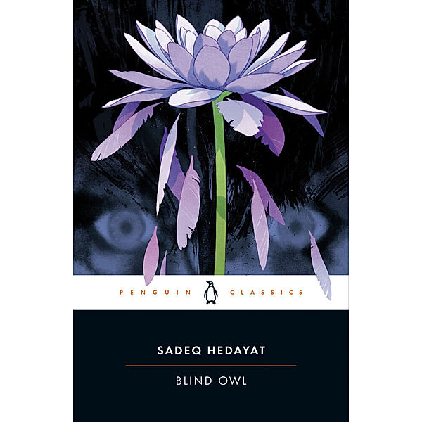 Blind Owl, Sadeq Hedayat