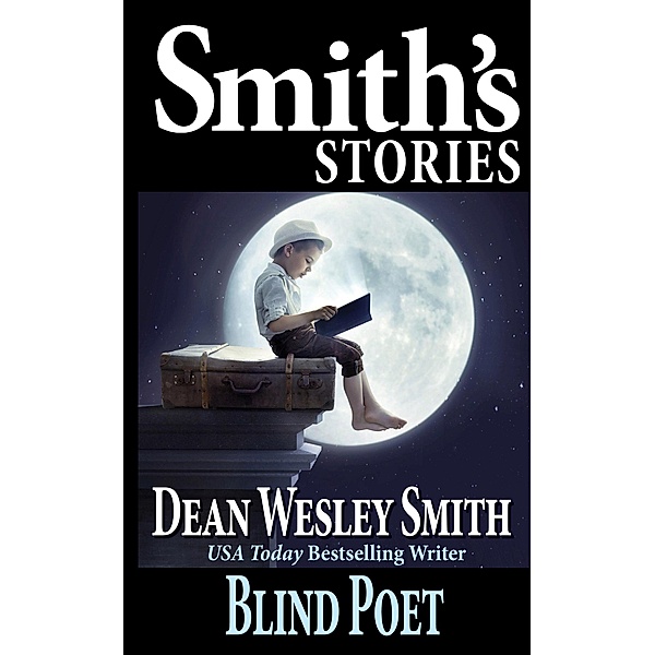 Blind Poet, Dean Wesley Smith