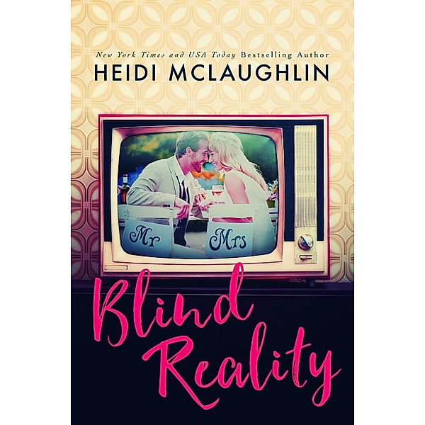 Blind Reality (Reality Duet) / Reality Duet, Heidi McLaughlin