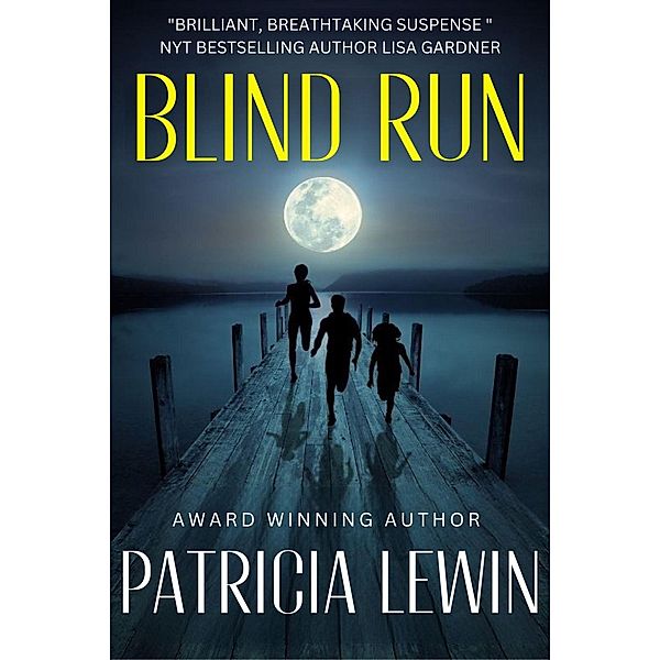 Blind Run, Patricia Lewin