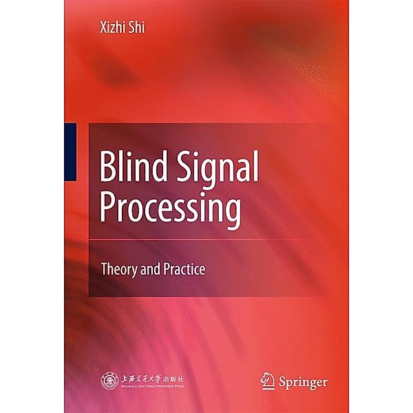 Blind Signal Processing, Xizhi Shi