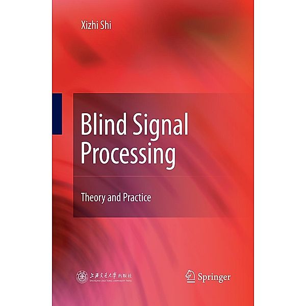 Blind Signal Processing, Xizhi Shi