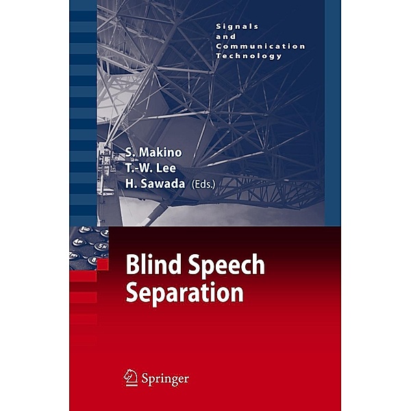 Blind Speech Separation / Signals and Communication Technology