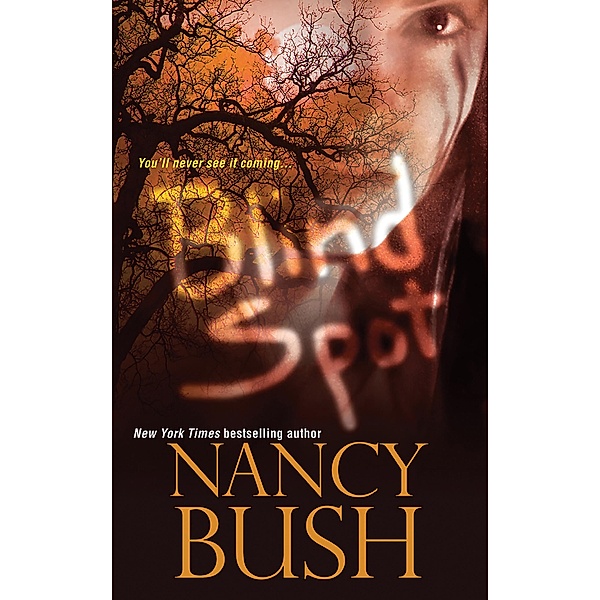 Blind Spot, Nancy Bush